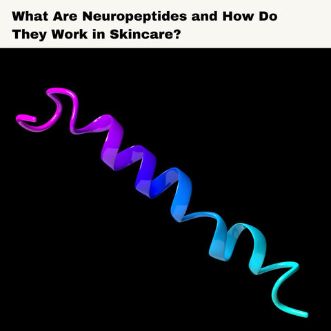 What Are Neuropeptides and How Do They Work in Skincare?