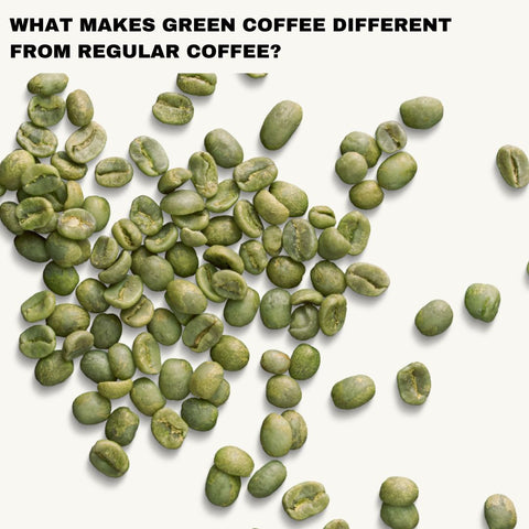 What Makes Green Coffee Different from Regular Coffee?