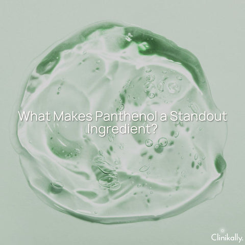 What Makes Panthenol a Standout Ingredient?
