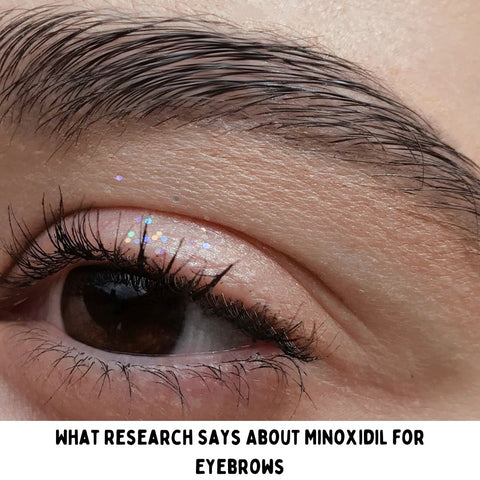 What Research Says About Minoxidil for Eyebrows