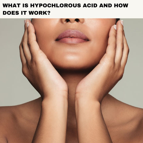 What is Hypochlorous Acid and How Does It Work?