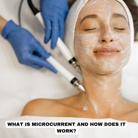 What is Microcurrent and How Does It Work?