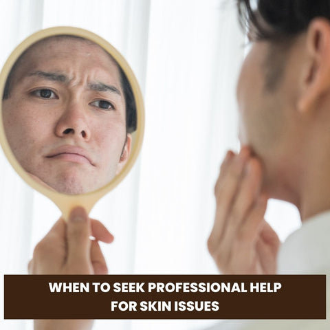 When to Seek Professional Help for Skin Issues