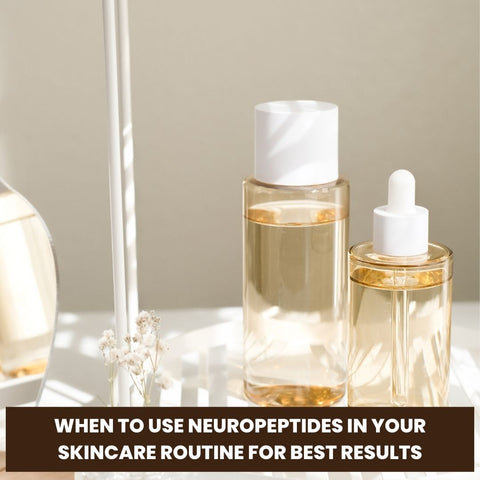 When to Use Neuropeptides in Your Skincare Routine for Best Results