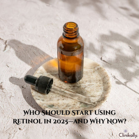 Who Should Start Using Retinol in 2025—and Why Now?