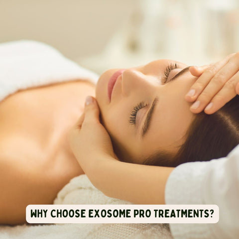 Why Choose Exosome Pro Treatments?