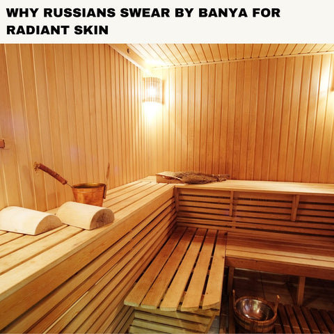 Why Russians Swear by Banya for Radiant Skin