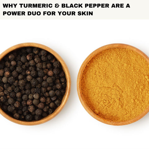 Why Turmeric &amp; Black Pepper Are a Power Duo for Your Skin