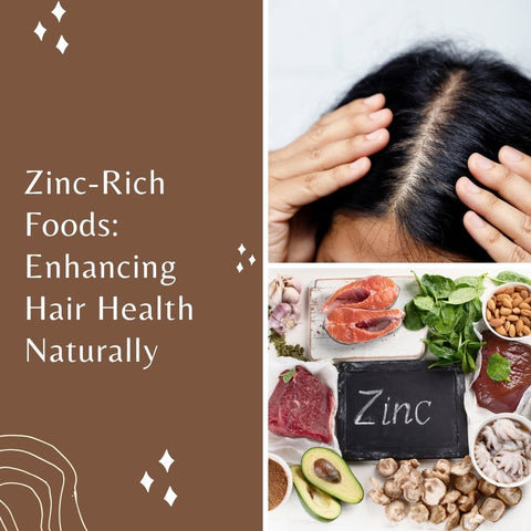 Zinc-Rich Foods: Enhancing Hair Health Naturally