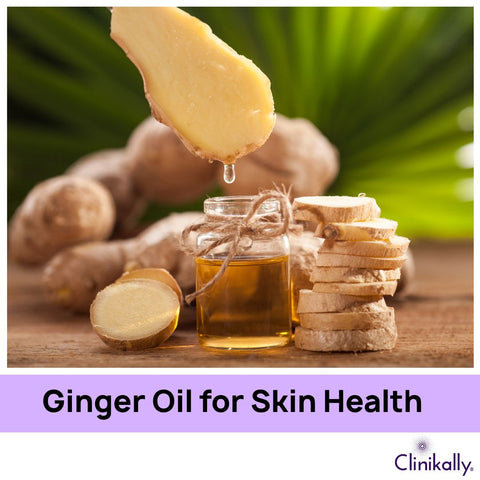 Ginger Oil for Skin Health: A Natural Approach
